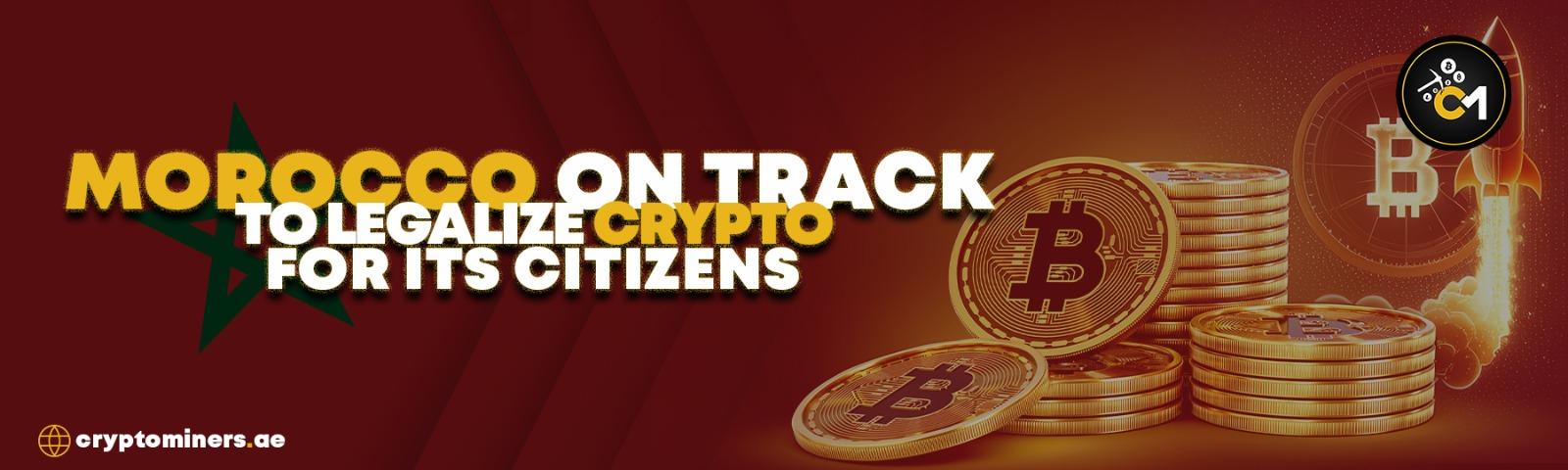 Morocco on tracks to legalize crypto for its citizens