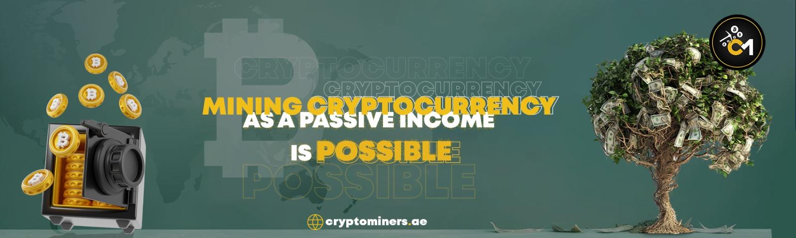 Mining cryptocurrency as a passive income is possible